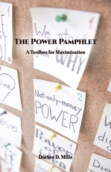 The Power Pamphlet: A Toolbox for Maximization