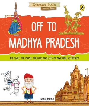 Paperback Off to Madhya Pradesh (Discover India) Book