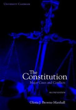 Paperback The Constitution: Major Cases and Conflicts Book