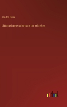Hardcover Litterarische schetsen en kritieken [Dutch] Book