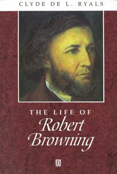 Paperback The Life of Robert Browning Book