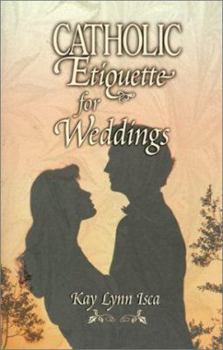 Paperback Catholic Etiquette for Weddings Book