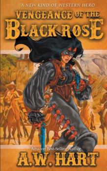 Vengeance of the Black Rose - Book #3 of the Legend of the Black Rose