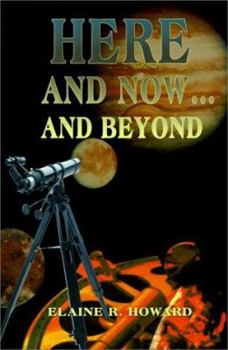 Paperback Here and Now...and Beyond Book