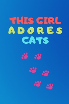 Paperback This Girl Adores Cats Book