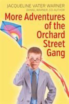 Paperback More Adventures of the Orchard Street Gang Book