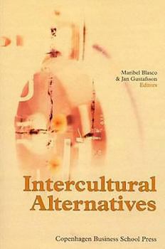 Paperback Intercultural Alternatives: Critical Perspectives on Intercultural Encounters in Theory and Practice Book