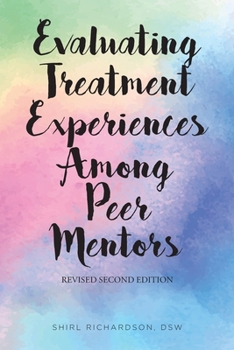 Paperback Evaluating Treatment Experiences Among Peer Mentors Book