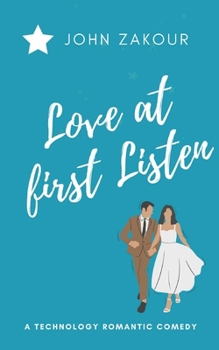 Paperback Love at First Listen: Technology Romantic Comedy Book