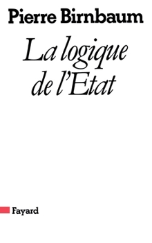 Paperback La logique de l'état [French] Book