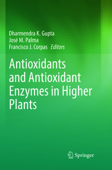 Paperback Antioxidants and Antioxidant Enzymes in Higher Plants Book