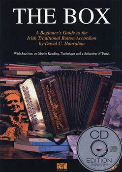 Paperback The Box: A Beginner's Guide to the Irish Traditional Button Accordion [With CD (Audio)] Book