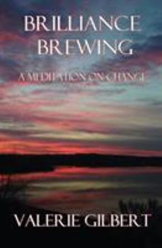 Paperback Brilliance Brewing: A Meditation on Change: Raving Violet Volume 4 Book