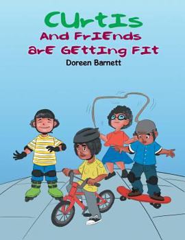 Paperback Curtis and Friends Are Getting Fit Book
