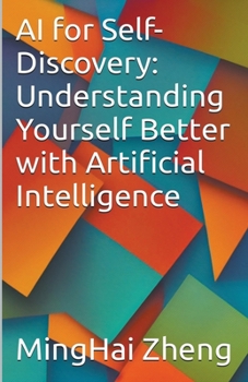Paperback AI for Self-Discovery: Understanding Yourself Better with Artificial Intelligence Book