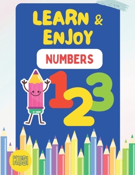 Paperback Learn and Enjoy: The Magical Numbers: For kids age 3] Book