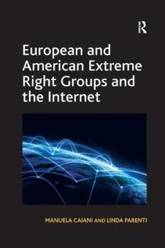 Paperback European and American Extreme Right Groups and the Internet Book