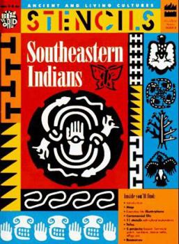 Paperback Southeastern Indians/Includes Stencils (Ancient and Living Cultures Series) Book