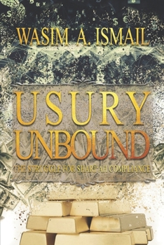Paperback Usury Unbound: The Struggle for Shari'ah Compliance Book