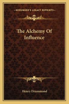 The Alchemy of Influence