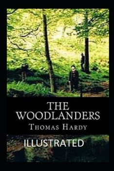 Paperback The Woodlanders Illustrated Book
