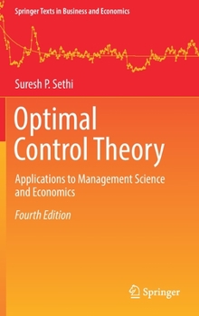 Hardcover Optimal Control Theory: Applications to Management Science and Economics Book