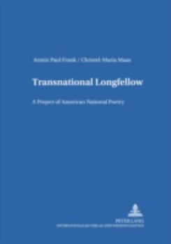 Paperback Transnational Longfellow: A Project of American National Poetry Book