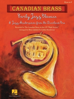 Paperback Early Jazz Classics: Canadian Brass Quintets French Horn Book
