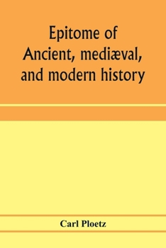 Paperback Epitome of ancient, mediæval, and modern history Book