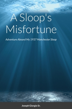 Hardcover A Sloop's Misfortune Book