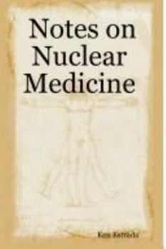 Paperback Notes on Nuclear Medicine Book