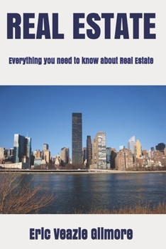 Paperback Real Estate: Everything you need to know about Real Estate Book