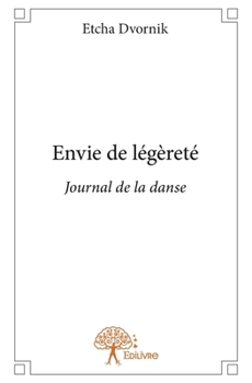 Paperback Journal de la danse - Tome 1 [French] Book