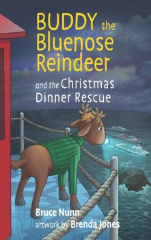 Paperback Buddy the Bluenose Reindeer and the Christmas Dinner Rescue Book