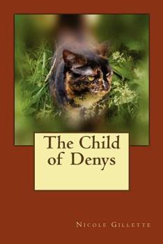 Paperback The Child of Denys Book