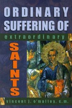 Paperback Ordinary Suffering of Extraordinary Saints Book