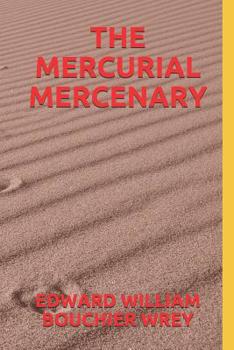 Paperback The Mercurial Mercenary Book