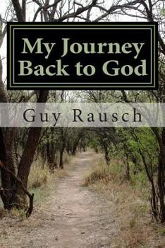 Paperback My Journey Back to God Book