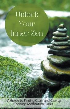 Paperback Unlock Your Inner Zen Book