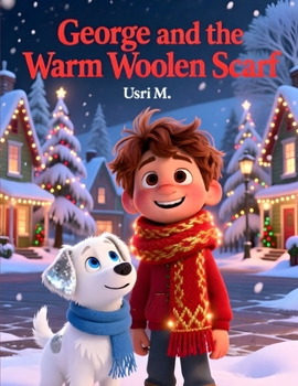 George and the Warm Woolen Scarf