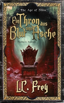 Paperback Ein Thron aus Blut und Asche: Ein episches High Fantasy Abenteuer [German] Book