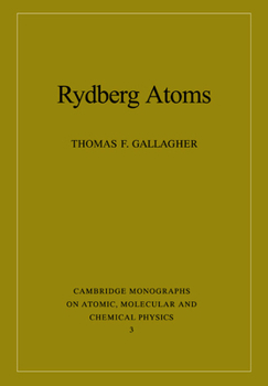 Rydberg Atoms - Book  of the Cambridge Monographs on Atomic, Molecular and Chemical Physics