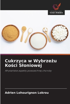 Cukrzyca w Wybrzezu Kosci Sloniowej