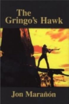 Hardcover The Gringo's Hawk Book