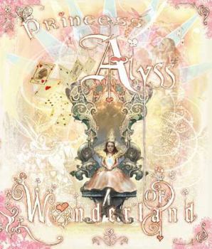 Hardcover Princess Alyss of Wonderland Book