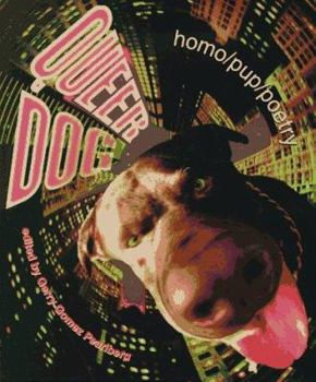 Paperback Queer Dog: Homo/Pup/Poetry Book