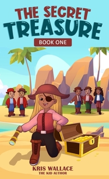 Hardcover The Secret Treasure: Book One Book