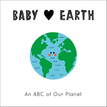 Board book Baby Loves Earth: An ABC of Our Planet Book