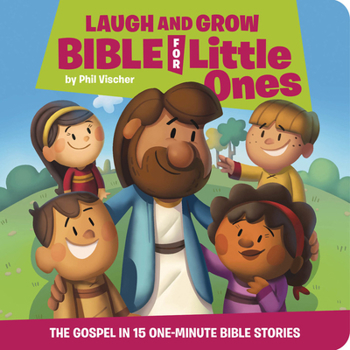 Board book Laugh and Grow Bible for Little Ones: The Gospel in 15 One-Minute Bible Stories Book
