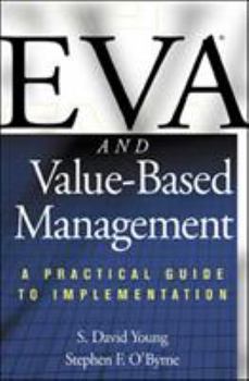Hardcover Eva and Value-Based Management: A Practical Guide to Implementation Book